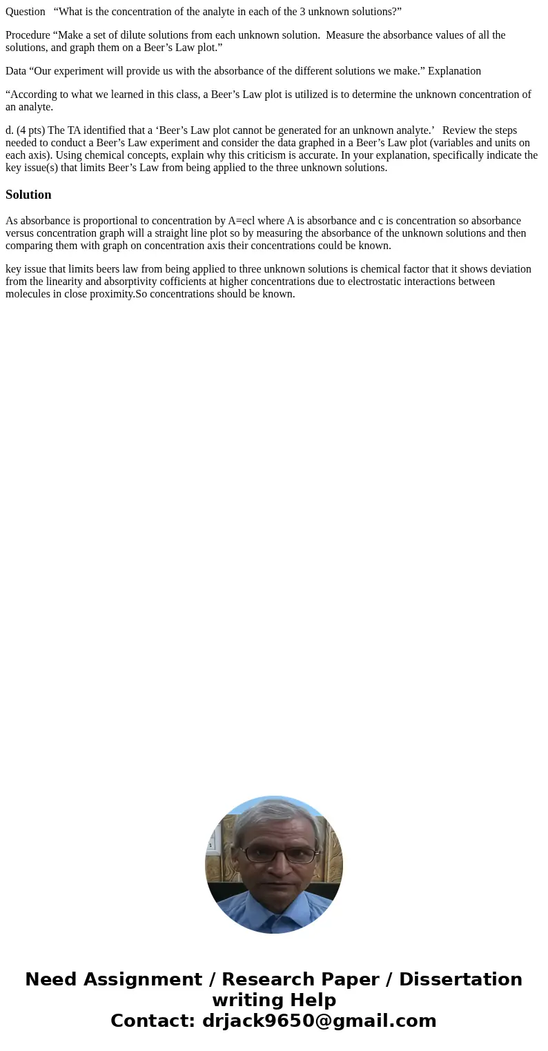 Question “What is the concentration of the analyte in each of the 3 unknown solutions?” Procedure “Make a set of dilute solutions from each unknown solution. Me Question “What is the concentration of the analyte in each of the 3 unknown solutions?” Procedure “Make a set of dilute solutions from each unknown solution. Me