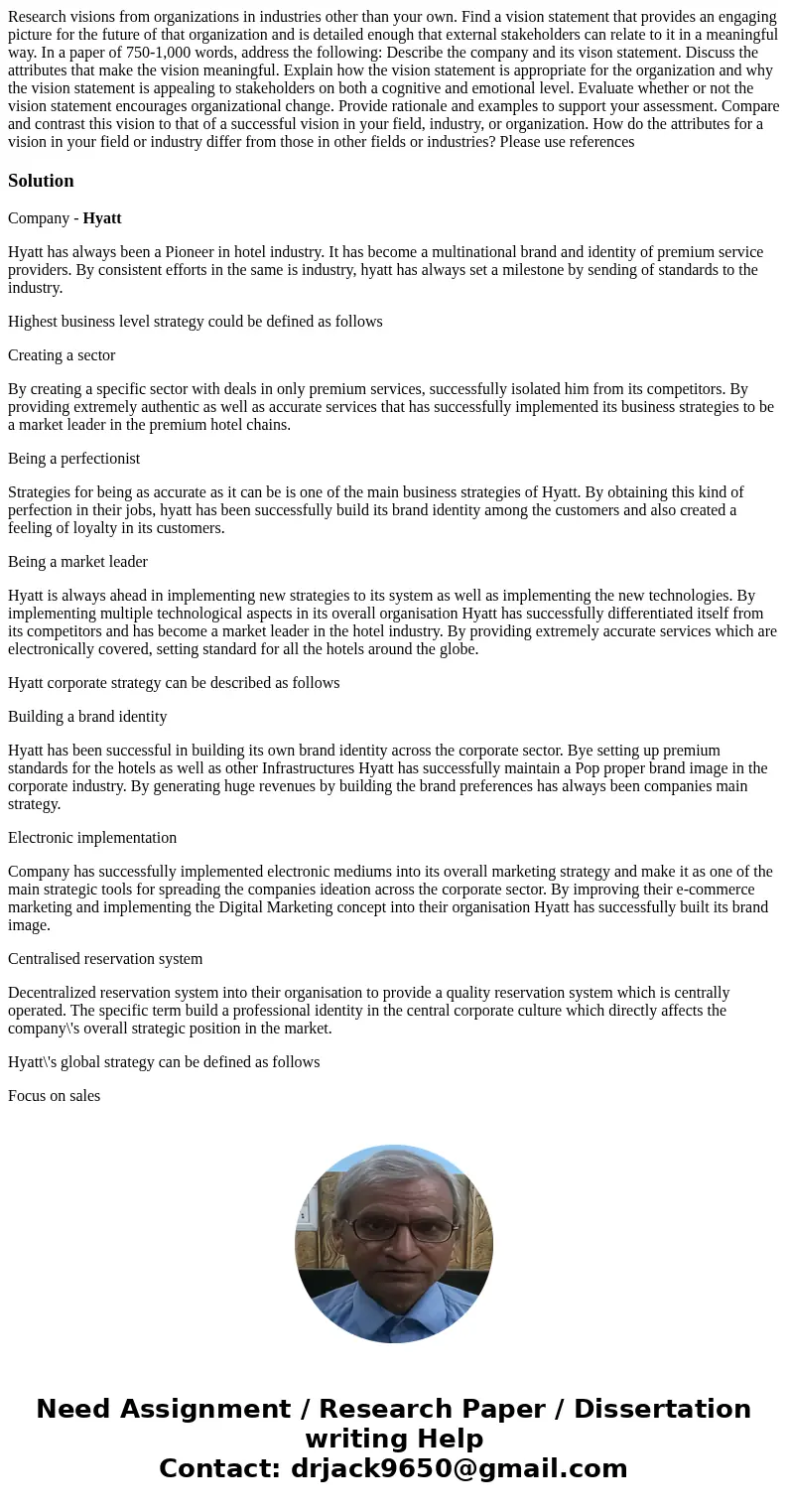 Research visions from organizations in industries other than your own. Find a vision statement that provides an engaging picture for the future of that organiza Research visions from organizations in industries other than your own. Find a vision statement that provides an engaging picture for the future of that organiza