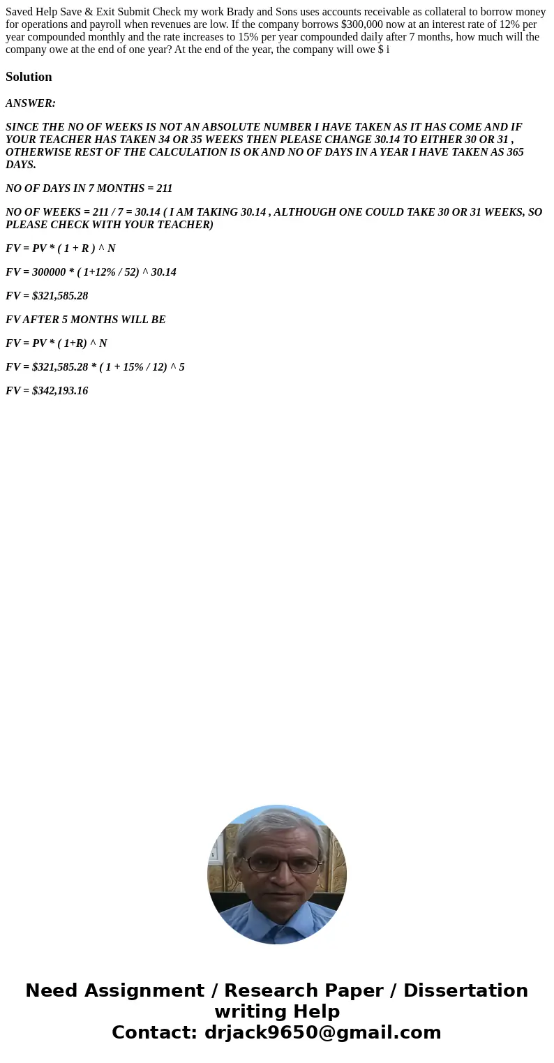 Saved Help Save & Exit Submit Check my work Brady and Sons uses accounts receivable as collateral to borrow money for operations and payroll when revenues   Saved Help Save & Exit Submit Check my work Brady and Sons uses accounts receivable as collateral to borrow money for operations and payroll when revenues