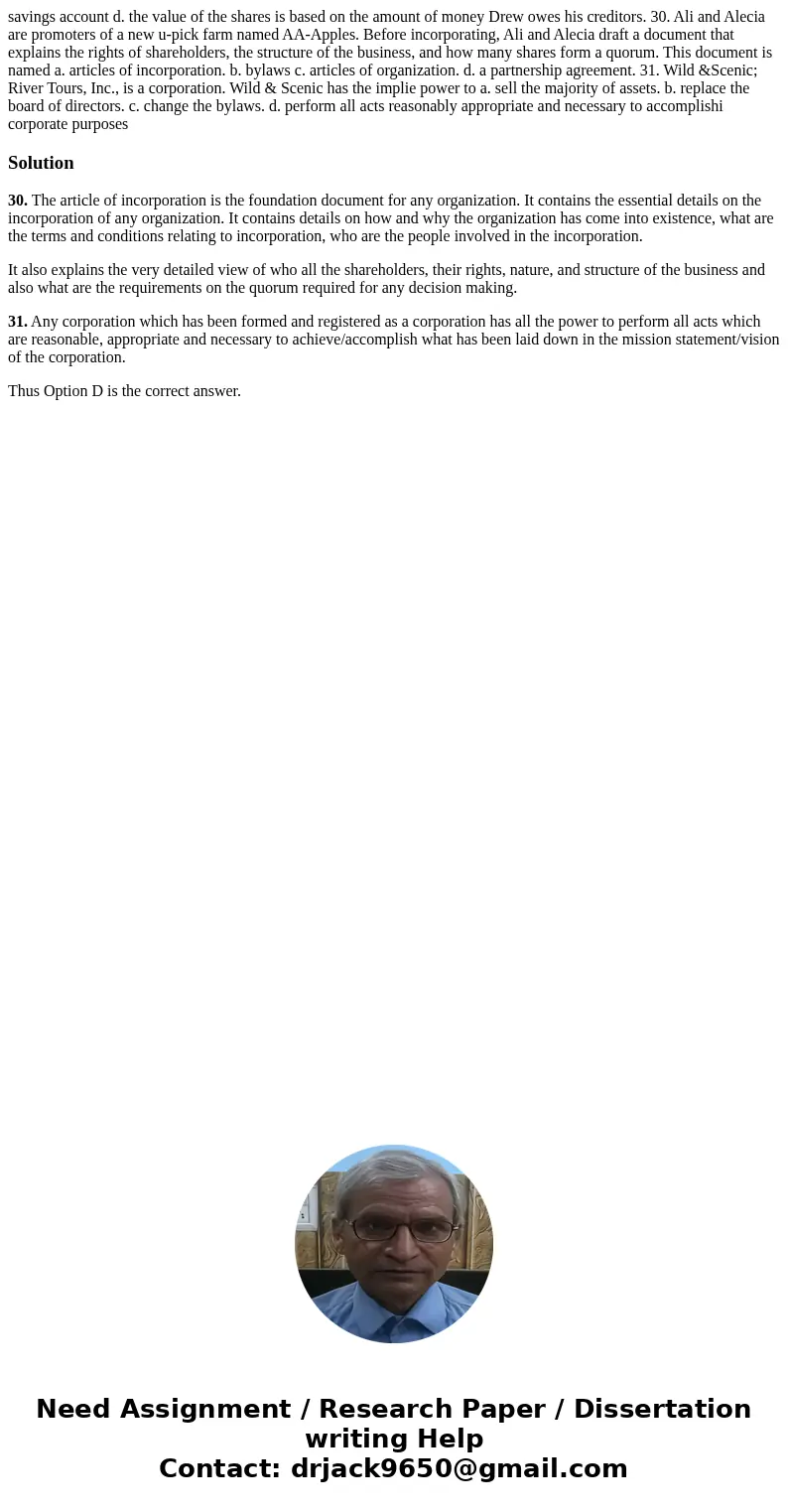 savings account d. the value of the shares is based on the amount of money Drew owes his creditors. 30. Ali and Alecia are promoters of a new u-pick farm named  savings account d. the value of the shares is based on the amount of money Drew owes his creditors. 30. Ali and Alecia are promoters of a new u-pick farm named