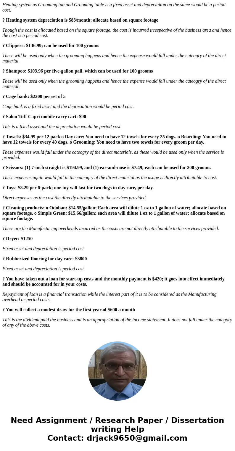Scenario: Prior to Opening, Part I: You plan to open a pet-services business that will offer dog grooming, day care, and boarding. You can be creative in decidi Scenario: Prior to Opening, Part I: You plan to open a pet-services business that will offer dog grooming, day care, and boarding. You can be creative in decidi