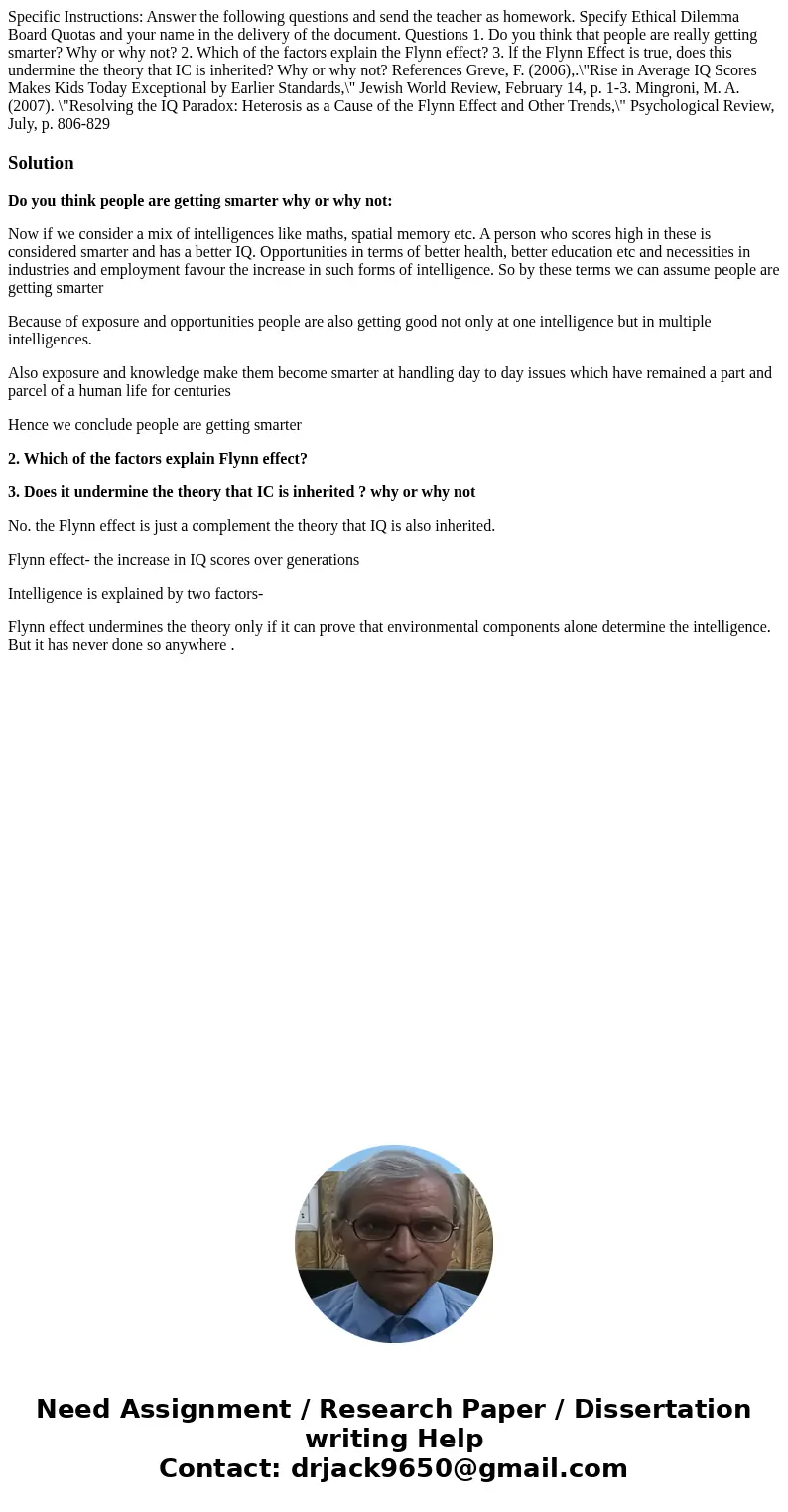Specific Instructions: Answer the following questions and send the teacher as homework. Specify Ethical Dilemma Board Quotas and your name in the delivery of t  Specific Instructions: Answer the following questions and send the teacher as homework. Specify Ethical Dilemma Board Quotas and your name in the delivery of t