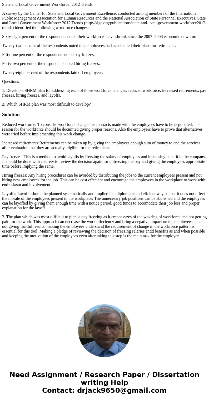State and Local Government Workforce: 2012 Trends A survey by the Center for State and Local Government Excellence, conducted among members of the International State and Local Government Workforce: 2012 Trends A survey by the Center for State and Local Government Excellence, conducted among members of the International