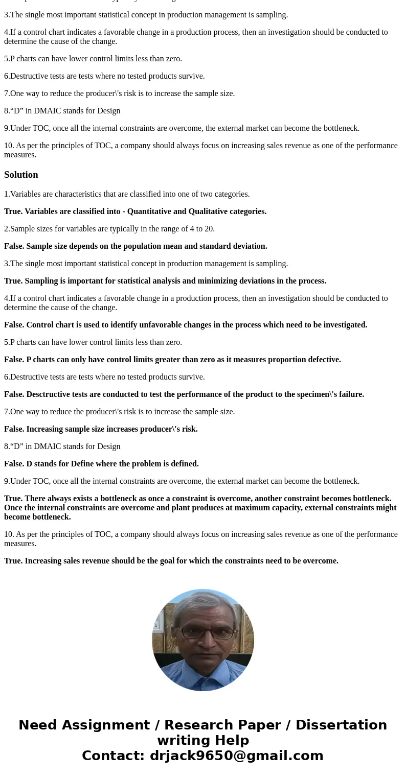 State whether the following statements are True or False & explain the reason for same 1.Variables are characteristics that are classified into one of two c State whether the following statements are True or False & explain the reason for same 1.Variables are characteristics that are classified into one of two c