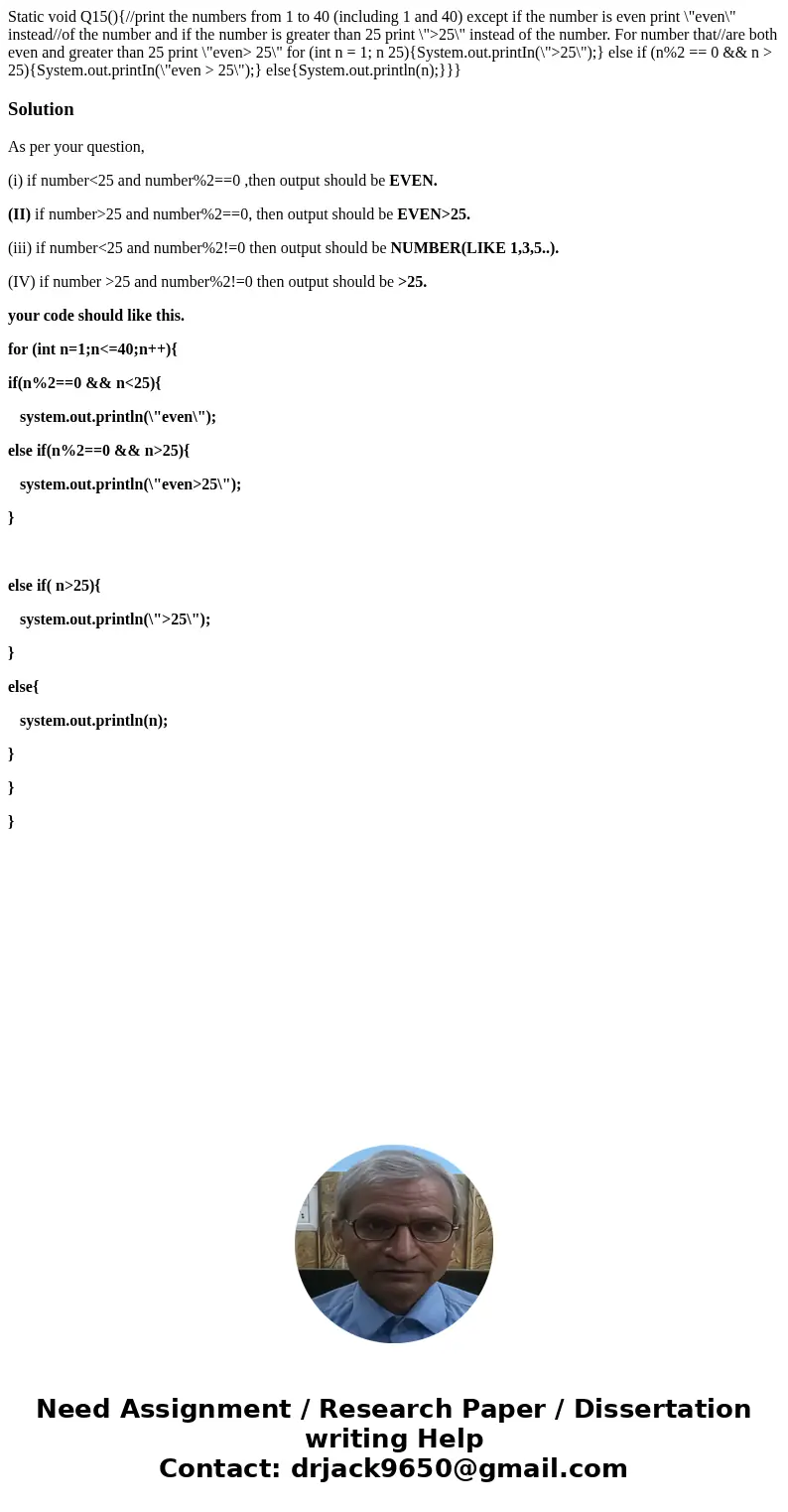 Static void Q15(){//print the numbers from 1 to 40 (including 1 and 40) except if the number is even print \  Static void Q15(){//print the numbers from 1 to 40 (including 1 and 40) except if the number is even print \