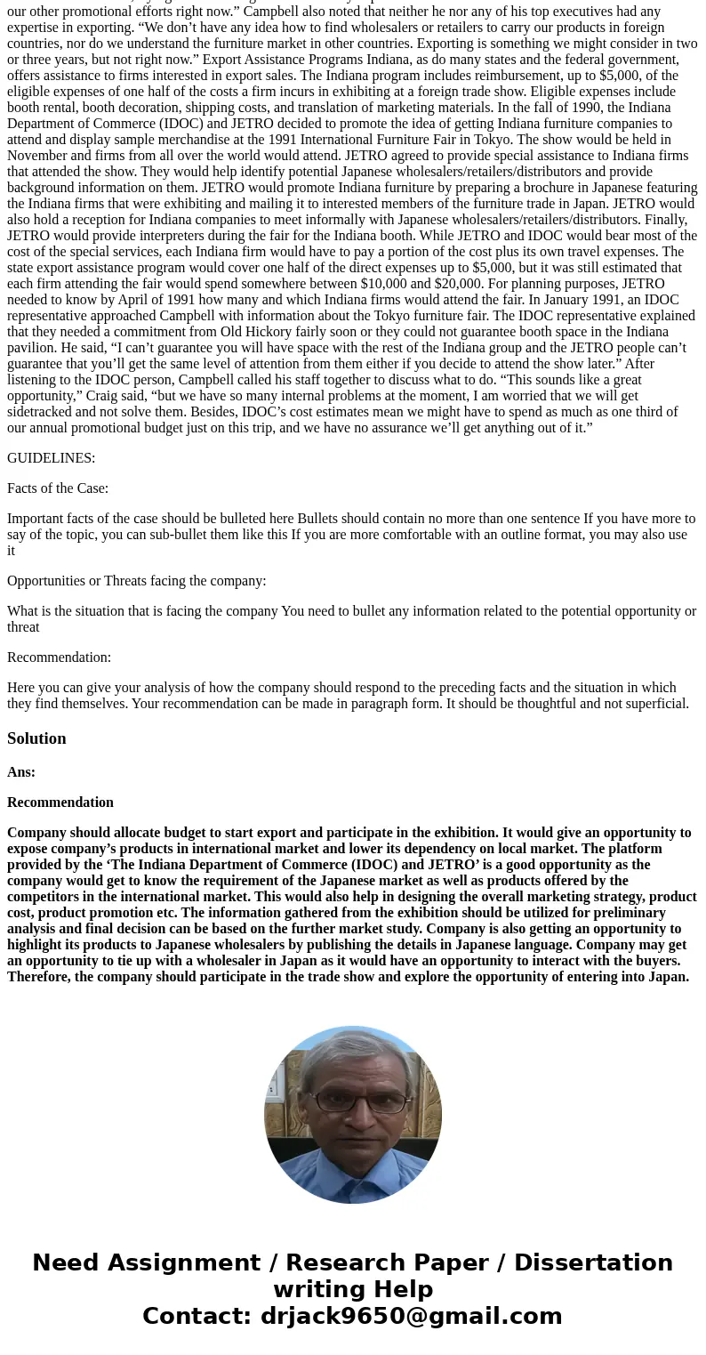 The Case of Old Hickory Furniture Company Background: In April 1990, the Structural Impediments Initiative (SII) between the U.S. and Japan was signed. The goal The Case of Old Hickory Furniture Company Background: In April 1990, the Structural Impediments Initiative (SII) between the U.S. and Japan was signed. The goal