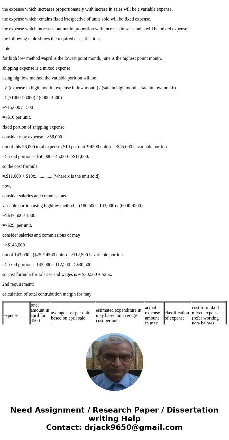 The Central Valley Company is a merchandising firm that sells a single product. The company\'s revenues and expenses for the last three months are given below:  The Central Valley Company is a merchandising firm that sells a single product. The company\'s revenues and expenses for the last three months are given below: