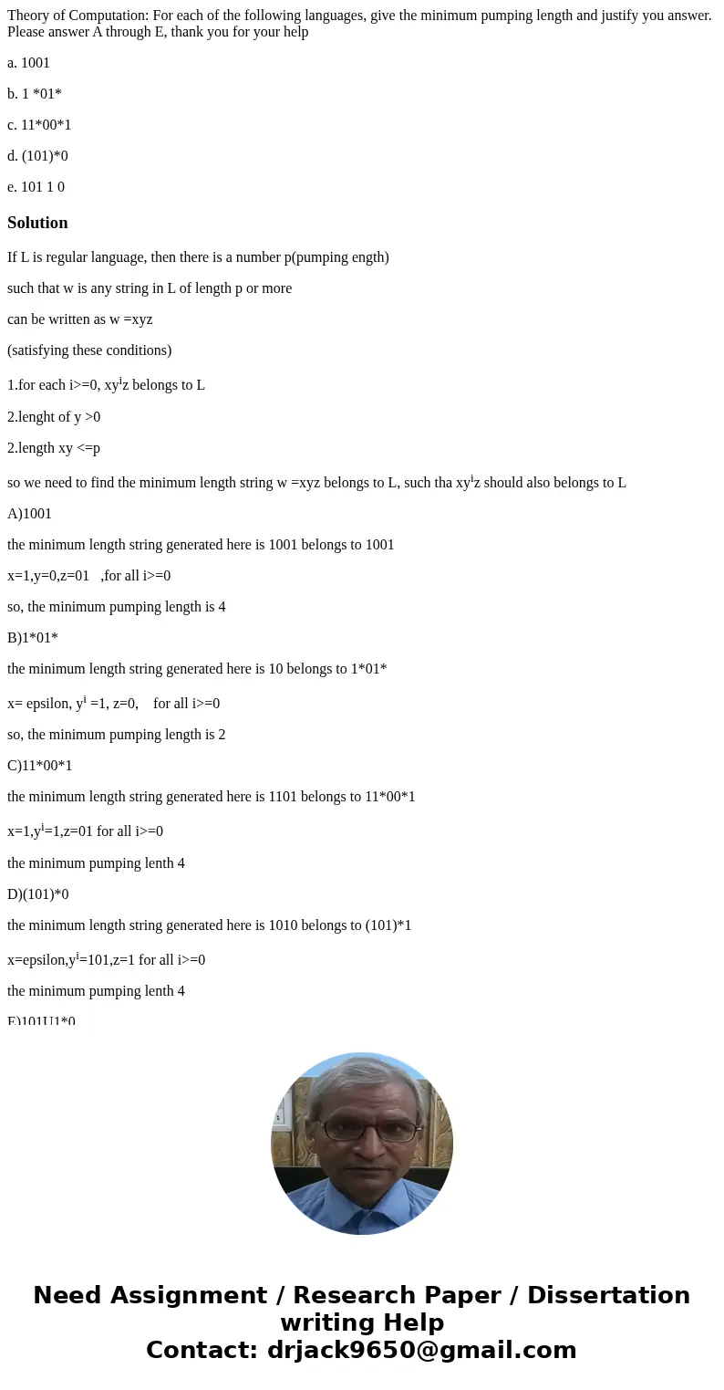 Theory of Computation: For each of the following languages, give the minimum pumping length and justify you answer. Please answer A through E, thank you for you Theory of Computation: For each of the following languages, give the minimum pumping length and justify you answer. Please answer A through E, thank you for you