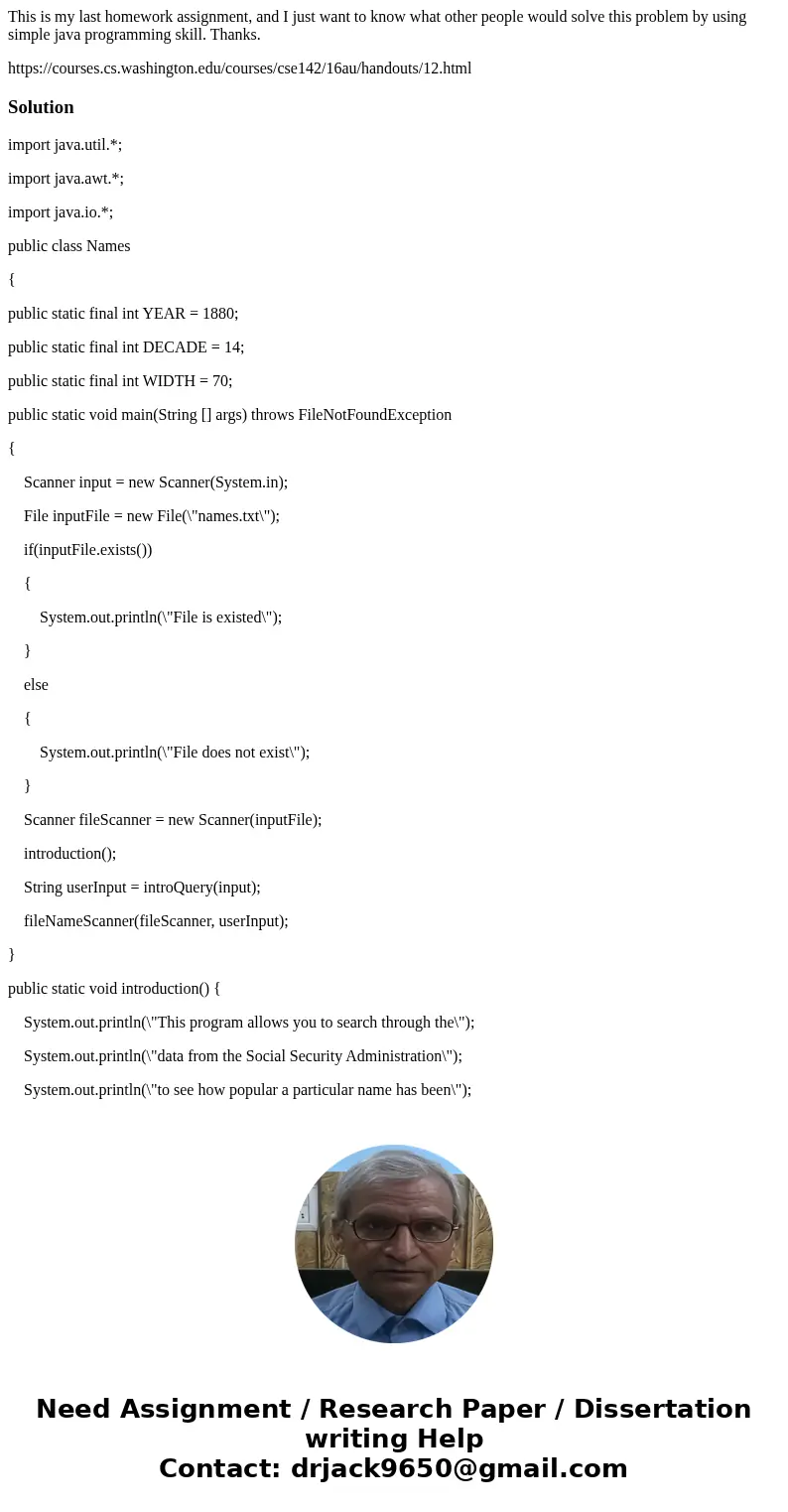 This is my last homework assignment, and I just want to know what other people would solve this problem by using simple java programming skill. Thanks. https:// This is my last homework assignment, and I just want to know what other people would solve this problem by using simple java programming skill. Thanks. https://
