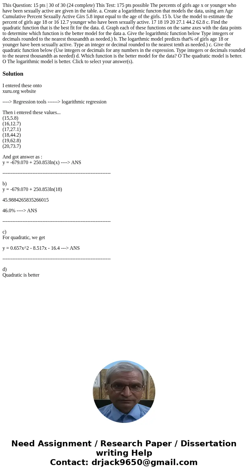 This Question: 15 pts | 30 of 30 (24 complete) This Test: 175 pts possible The percents of girls age x or younger who have been sexually active are given in th  This Question: 15 pts | 30 of 30 (24 complete) This Test: 175 pts possible The percents of girls age x or younger who have been sexually active are given in th