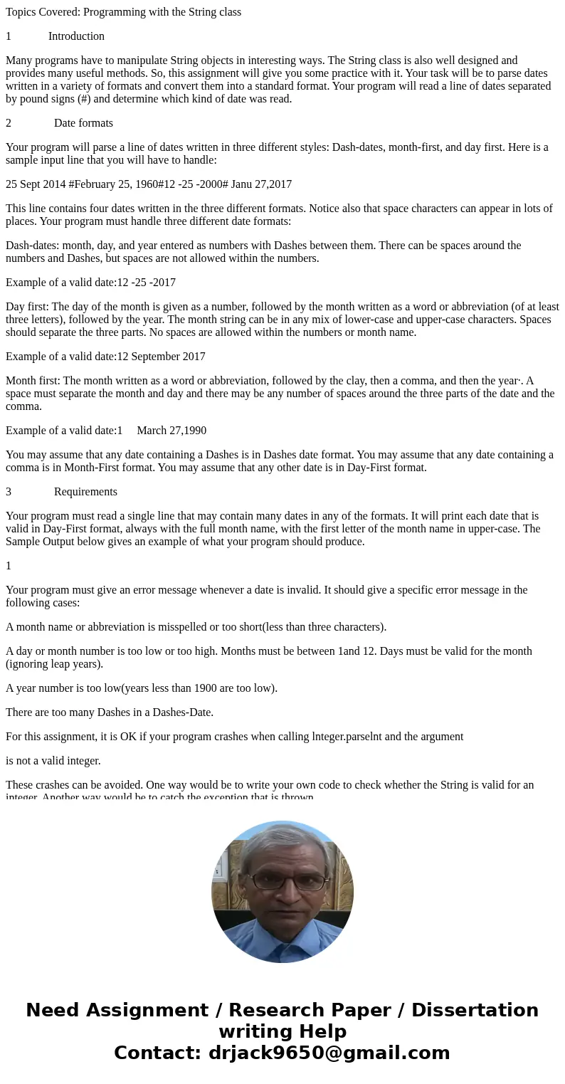 Topics Covered: Programming with the String class 1 Introduction Many programs have to manipulate String objects in interesting ways. The String class is also w Topics Covered: Programming with the String class 1 Introduction Many programs have to manipulate String objects in interesting ways. The String class is also w