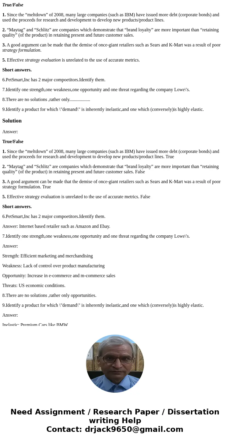 True/False 1. Since the “meltdown” of 2008, many large companies (such as IBM) have issued more debt (corporate bonds) and used the proceeds for research and de True/False 1. Since the “meltdown” of 2008, many large companies (such as IBM) have issued more debt (corporate bonds) and used the proceeds for research and de
