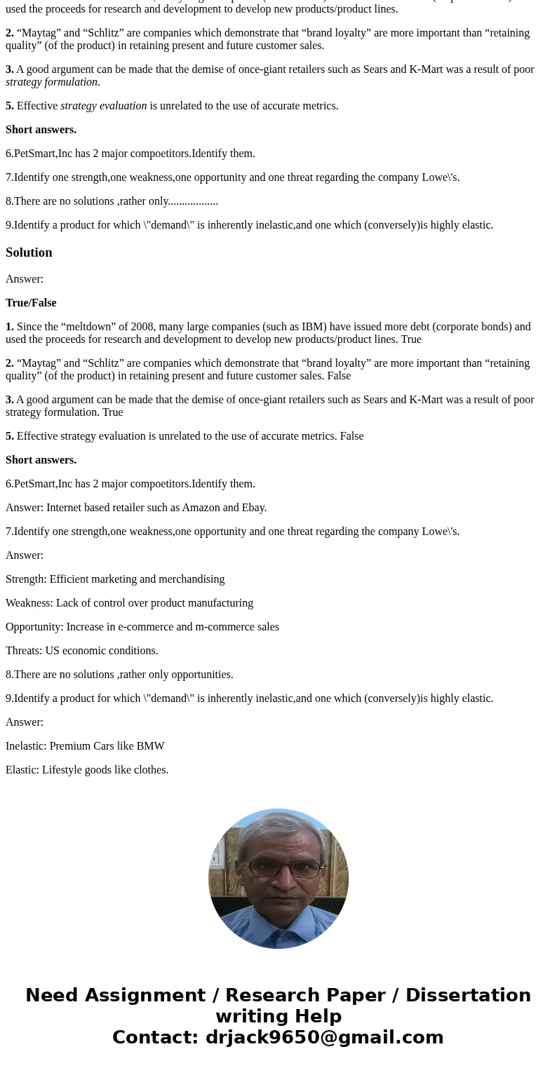 True/False 1. Since the “meltdown” of 2008, many large companies (such as IBM) have issued more debt (corporate bonds) and used the proceeds for research and de True/False 1. Since the “meltdown” of 2008, many large companies (such as IBM) have issued more debt (corporate bonds) and used the proceeds for research and de