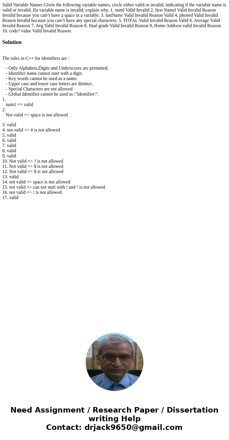  Valid Variable Names Given the following variable names, circle either valid or invalid, indicating if the variable name is valid or invalid. Ifa variable name