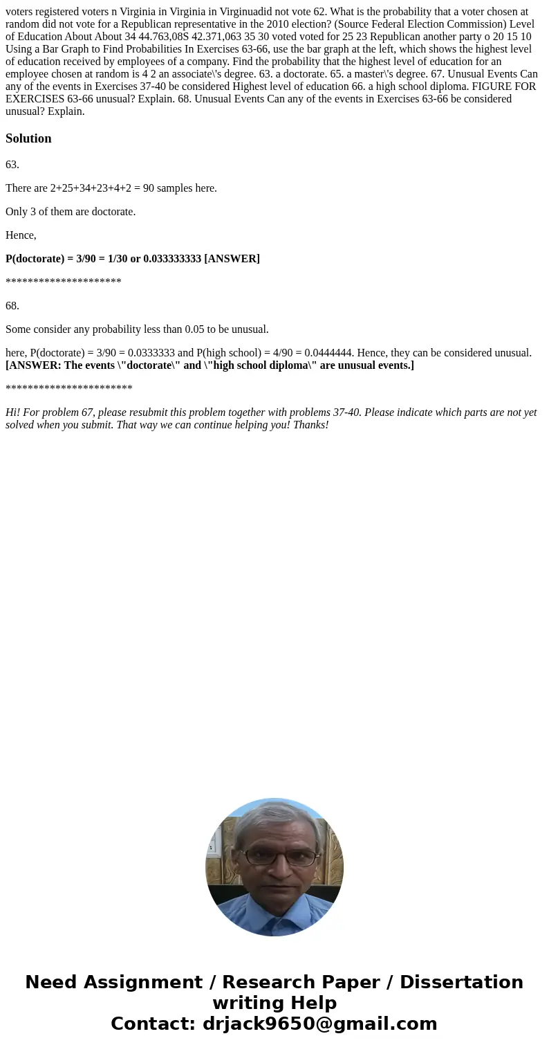  voters registered voters n Virginia in Virginia in Virginuadid not vote 62. What is the probability that a voter chosen at random did not vote for a Republican