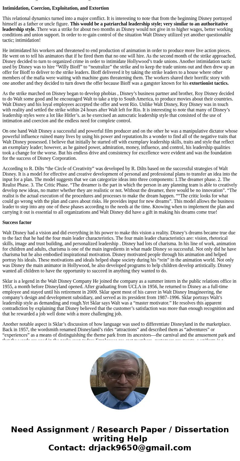 Walt Disney’s Definition of Leadership: the ability to establish and manage a creative climate where people and teams are self-motivated to the successful achie Walt Disney’s Definition of Leadership: the ability to establish and manage a creative climate where people and teams are self-motivated to the successful achie