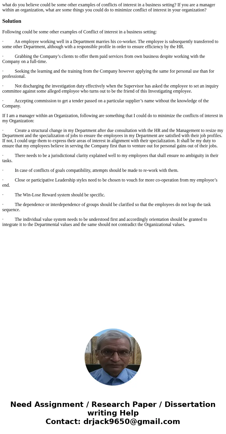 what do you believe could be some other examples of conflicts of interest in a business setting? If you are a manager within an organization, what are some thi  what do you believe could be some other examples of conflicts of interest in a business setting? If you are a manager within an organization, what are some thi