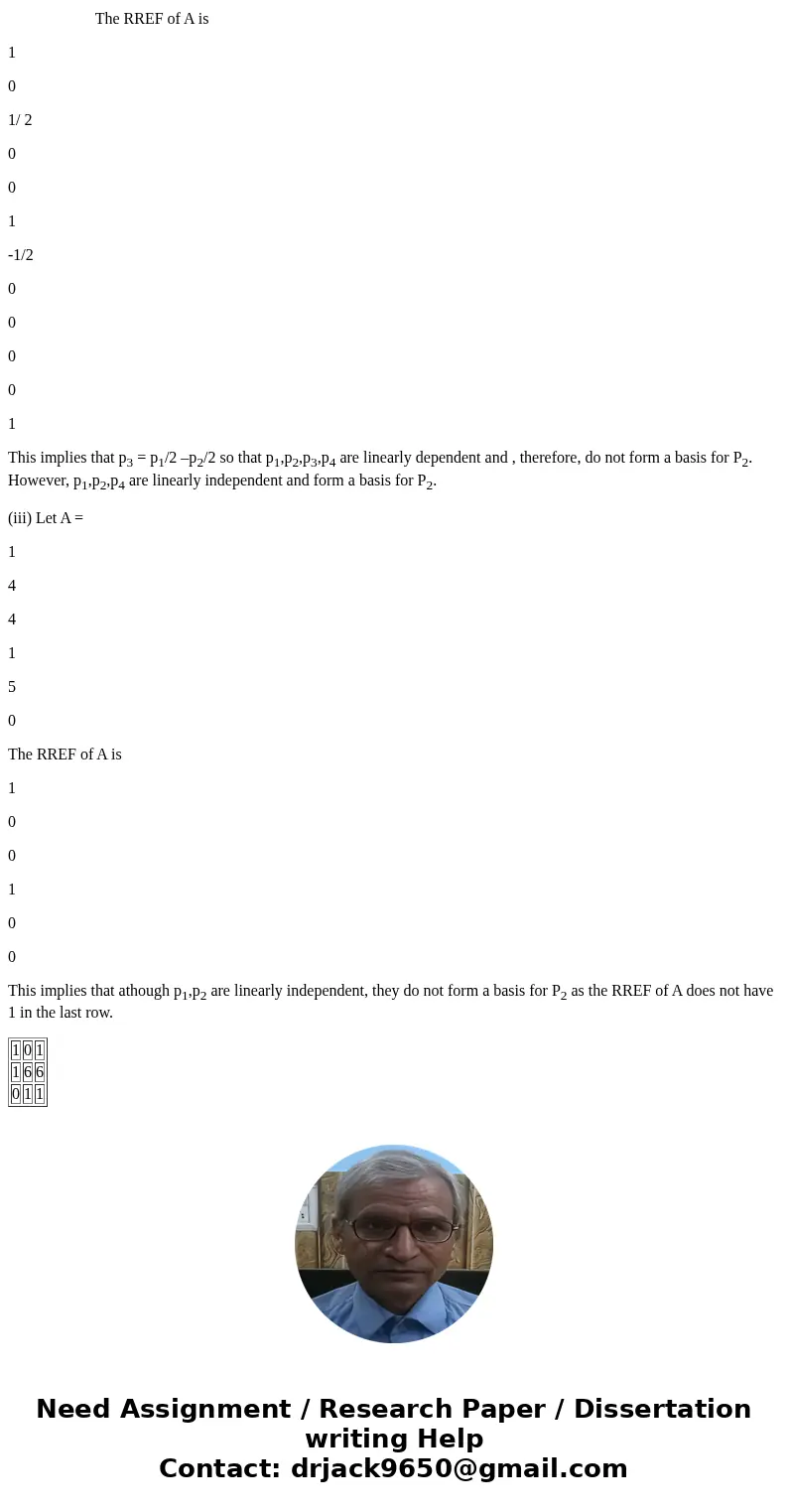 Which of the following sets of polynomials form a basis for P2? (i) p1 = 1 + x, p2 = 6x + x2, p3 = 1 + 6x + x2 (ii) p1 = 1, p2 = 1 2x, p3 = x, p4 = x2 (iii) p1  Which of the following sets of polynomials form a basis for P2? (i) p1 = 1 + x, p2 = 6x + x2, p3 = 1 + 6x + x2 (ii) p1 = 1, p2 = 1 2x, p3 = x, p4 = x2 (iii) p1
