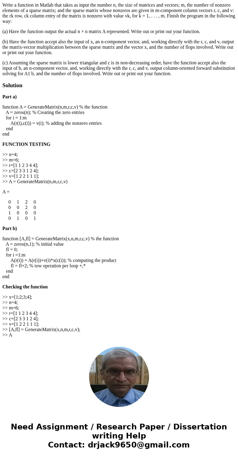 Write a function in Matlab that takes as input the number n, the size of matrices and vectors; m, the number of nonzero elements of a sparse matrix; and the spa Write a function in Matlab that takes as input the number n, the size of matrices and vectors; m, the number of nonzero elements of a sparse matrix; and the spa