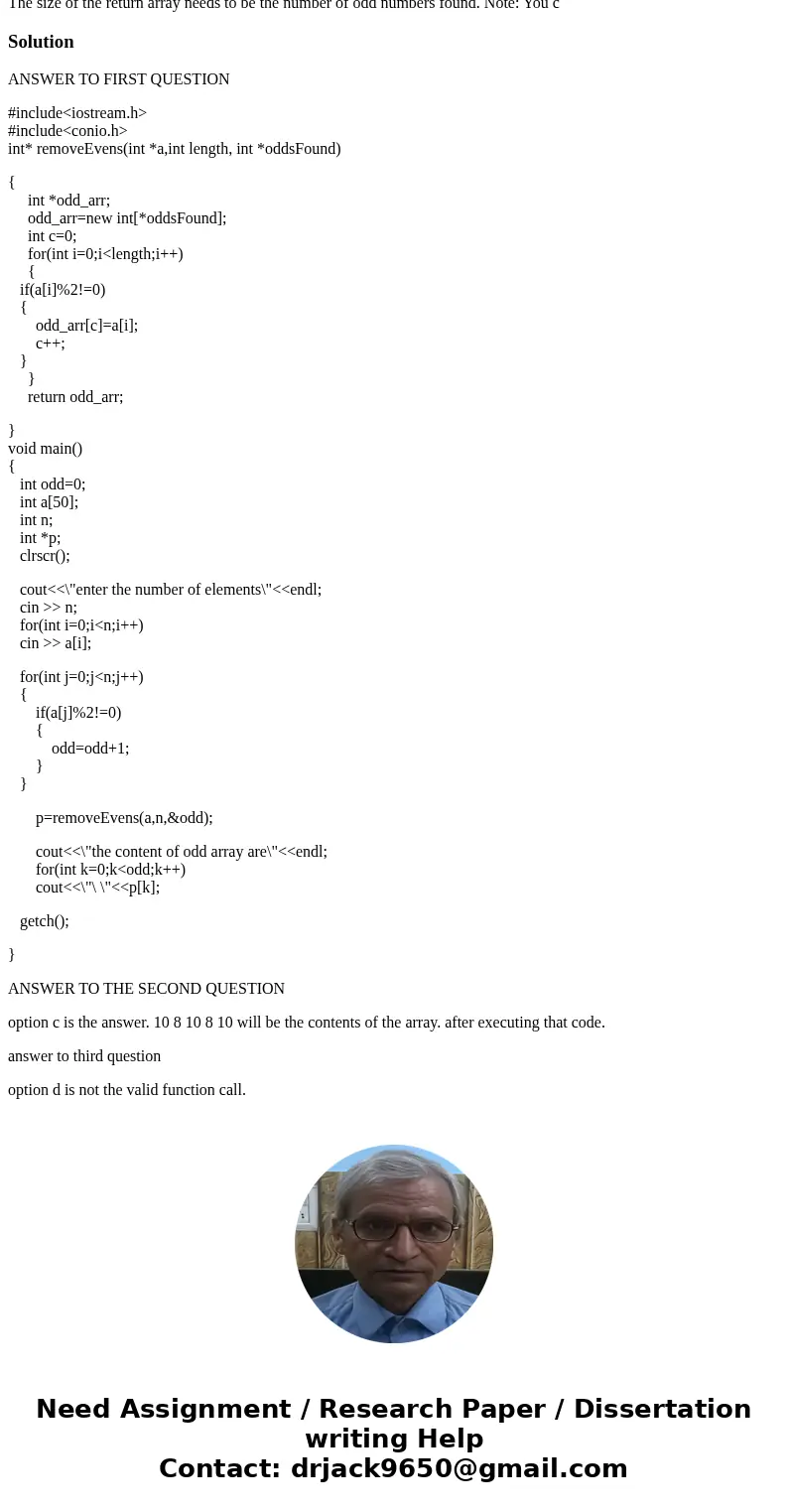 Write a function that removes all even numbers from an array. The function should take the array, length of the array, and a pointer for number of odd numbers   Write a function that removes all even numbers from an array. The function should take the array, length of the array, and a pointer for number of odd numbers
