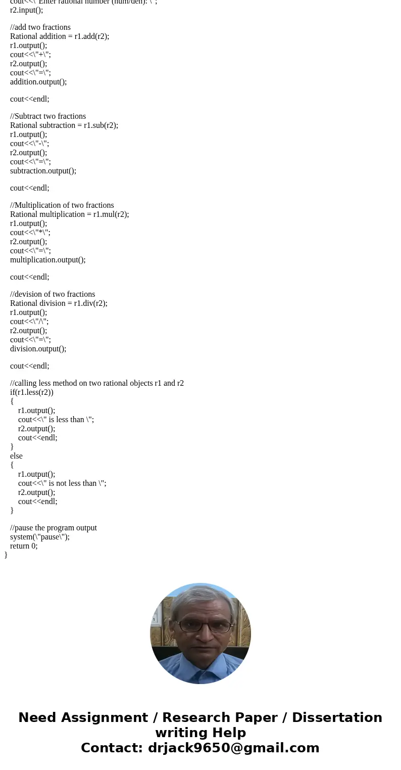 Write a rational number class. For now, we will use member functions add, sub, mul, div and less that each carry out the operations +, -, *, /, and <. For ex Write a rational number class. For now, we will use member functions add, sub, mul, div and less that each carry out the operations +, -, *, /, and <. For ex