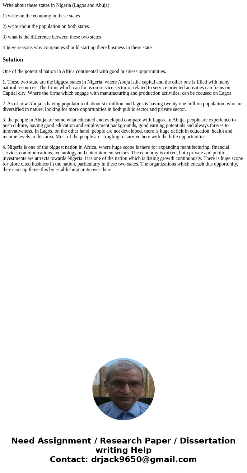 Write about these states in Nigeria (Lagos and Abuja) 1) write on the economy in these states 2) write about the population on both states 3) what is the differ Write about these states in Nigeria (Lagos and Abuja) 1) write on the economy in these states 2) write about the population on both states 3) what is the differ