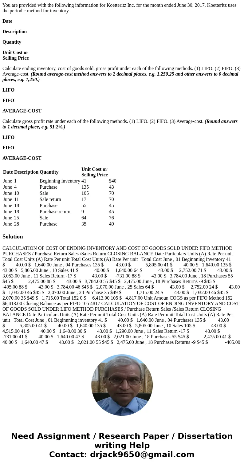 You are provided with the following information for Koetteritz Inc. for the month ended June 30, 2017. Koetteritz uses the periodic method for inventory. Date D