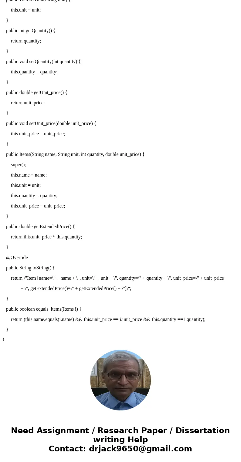You need to design, implement, and test a grocery shopping list program. The program should maintain and display a list of items. Item Class: You will use a cla You need to design, implement, and test a grocery shopping list program. The program should maintain and display a list of items. Item Class: You will use a cla