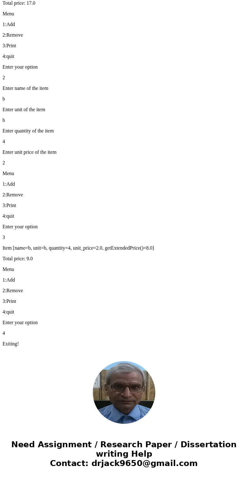You need to design, implement, and test a grocery shopping list program. The program should maintain and display a list of items. Item Class: You will use a cla You need to design, implement, and test a grocery shopping list program. The program should maintain and display a list of items. Item Class: You will use a cla