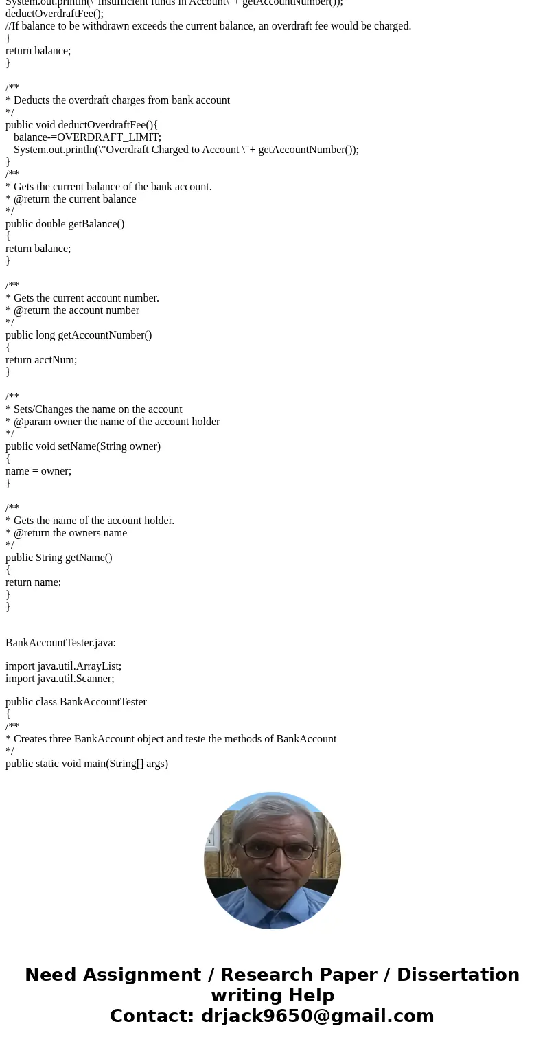 1. In Chapter 3, on pages 96 and 97 there is a Bank Account program. The original tester is on page 103. a. Modify the BankAccount program as follows: i. Add a  1. In Chapter 3, on pages 96 and 97 there is a Bank Account program. The original tester is on page 103. a. Modify the BankAccount program as follows: i. Add a