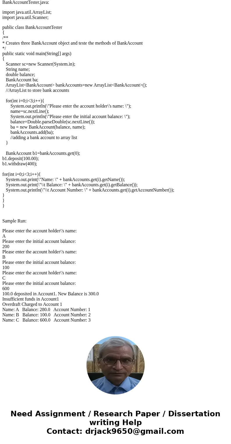 1. In Chapter 3, on pages 96 and 97 there is a Bank Account program. The original tester is on page 103. a. Modify the BankAccount program as follows: i. Add a  1. In Chapter 3, on pages 96 and 97 there is a Bank Account program. The original tester is on page 103. a. Modify the BankAccount program as follows: i. Add a