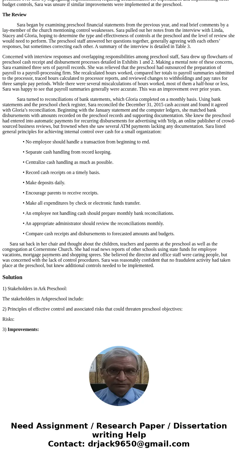1) Who are the stakeholders in the Ark Preschool? 2) Using COSO (2013), identify principles of effective control and associated risks that could threaten presch 1) Who are the stakeholders in the Ark Preschool? 2) Using COSO (2013), identify principles of effective control and associated risks that could threaten presch