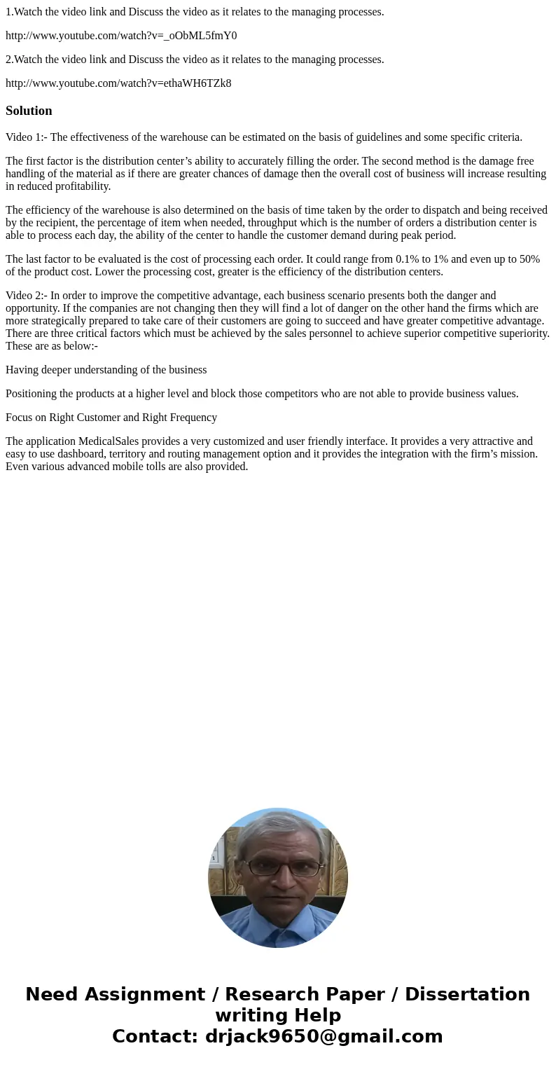 1.Watch the video link and Discuss the video as it relates to the managing processes. http://www.youtube.com/watch?v=_oObML5fmY0 2.Watch the video link and Disc 1.Watch the video link and Discuss the video as it relates to the managing processes. http://www.youtube.com/watch?v=_oObML5fmY0 2.Watch the video link and Disc