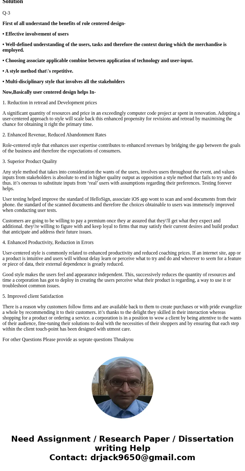 3. Describe how rolecentered design might improve a user’s efficiency. 4. Describe the characteristics of a wellwritten error message. 5. Explain the disadvanta 3. Describe how rolecentered design might improve a user’s efficiency. 4. Describe the characteristics of a wellwritten error message. 5. Explain the disadvanta