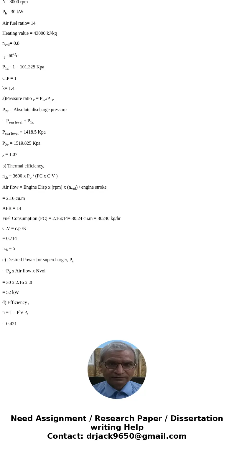  A 1.8 L SI engine running at 3.000 rpm produces 60 kW of brake power. It is operating with an air fuel ratio of 14. The fuel has a heating value of 43,000 kJ/k