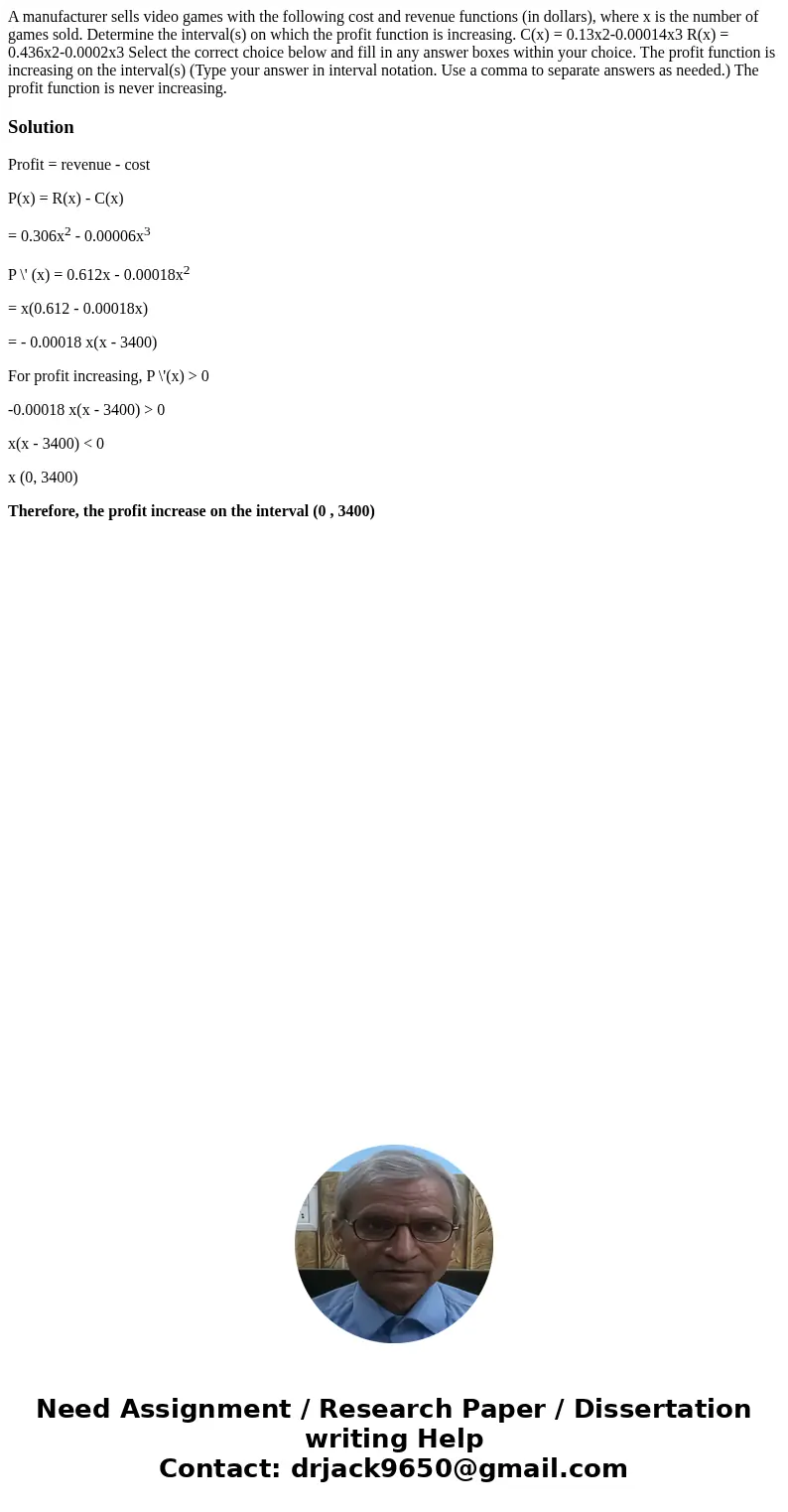 A manufacturer sells video games with the following cost and revenue functions (in dollars), where x is the number of games sold. Determine the interval(s) on   A manufacturer sells video games with the following cost and revenue functions (in dollars), where x is the number of games sold. Determine the interval(s) on