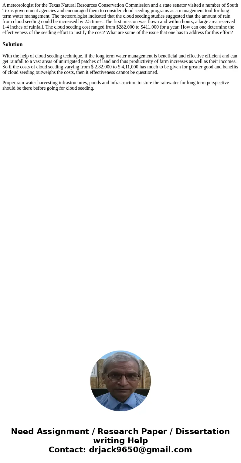 A meteorologist for the Texas Natural Resources Conservation Commission and a state senator visited a number of South Texas government agencies and encouraged t A meteorologist for the Texas Natural Resources Conservation Commission and a state senator visited a number of South Texas government agencies and encouraged t