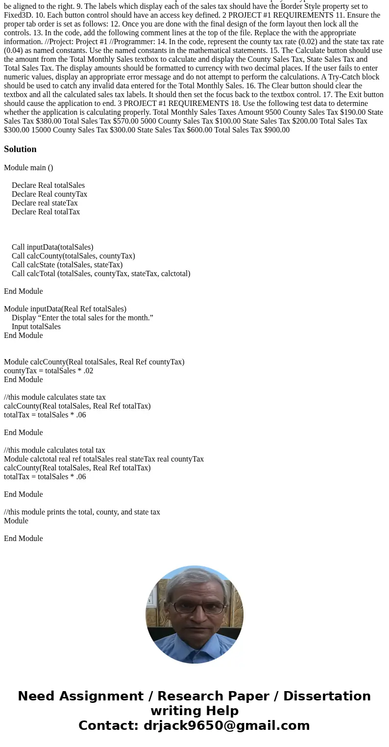 A retail company must file a monthly sales tax report listing the total sales for the month, and the amount of state and county sales tax collected. The state s A retail company must file a monthly sales tax report listing the total sales for the month, and the amount of state and county sales tax collected. The state s