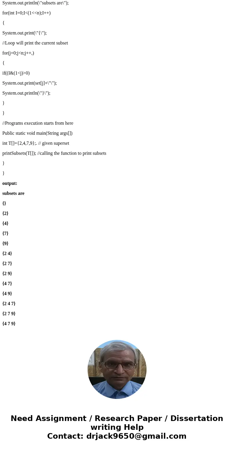 Answer the following questions In class, we discussed a recursive algorithm for generating the power set of a set T, i.e., the set of all possible subsets of T  Answer the following questions In class, we discussed a recursive algorithm for generating the power set of a set T, i.e., the set of all possible subsets of T