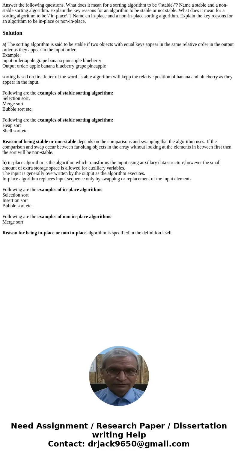  Answer the following questions. What does it mean for a sorting algorithm to be \