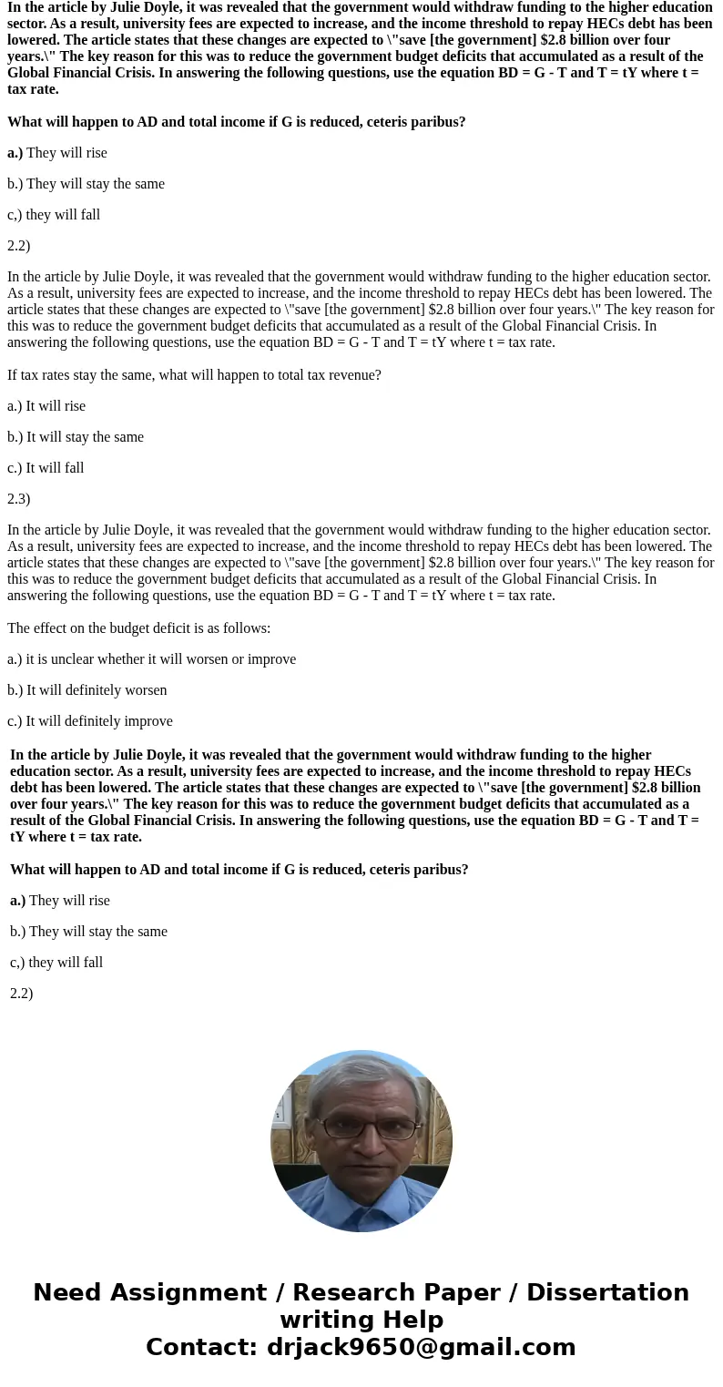 ARTICLET TO ANSWER QUESTIONS Budget 2017: University students set to face higher fees as part of Government shake-up Students are set to face higher university 