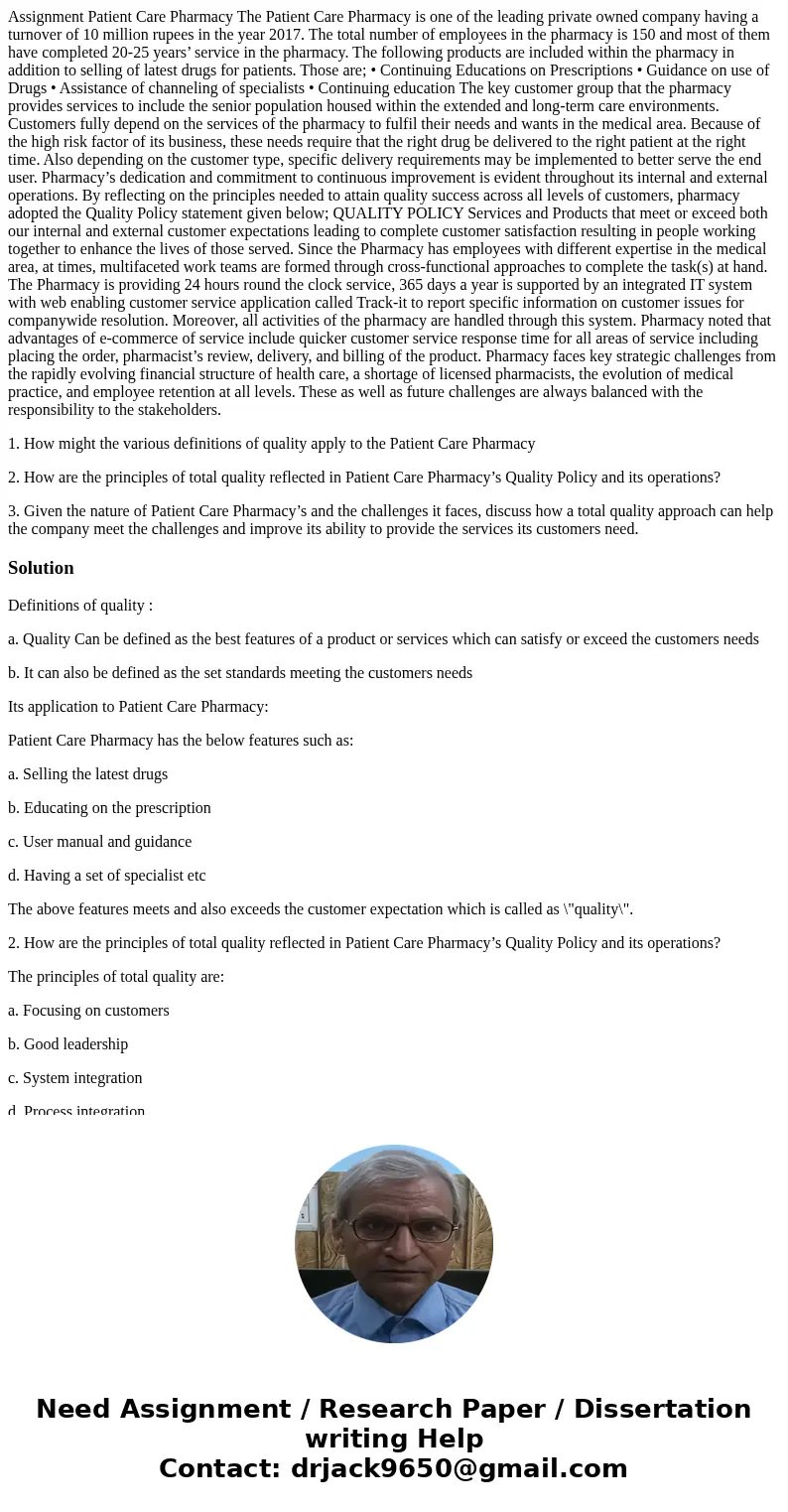 Assignment Patient Care Pharmacy The Patient Care Pharmacy is one of the leading private owned company having a turnover of 10 million rupees in the year 2017.  Assignment Patient Care Pharmacy The Patient Care Pharmacy is one of the leading private owned company having a turnover of 10 million rupees in the year 2017.
