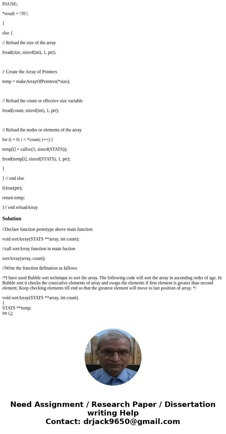 C programming. For this code I only need to add a function so that the array of pointers is sorted by the age of the individual entered. it must be a function a C programming. For this code I only need to add a function so that the array of pointers is sorted by the age of the individual entered. it must be a function a