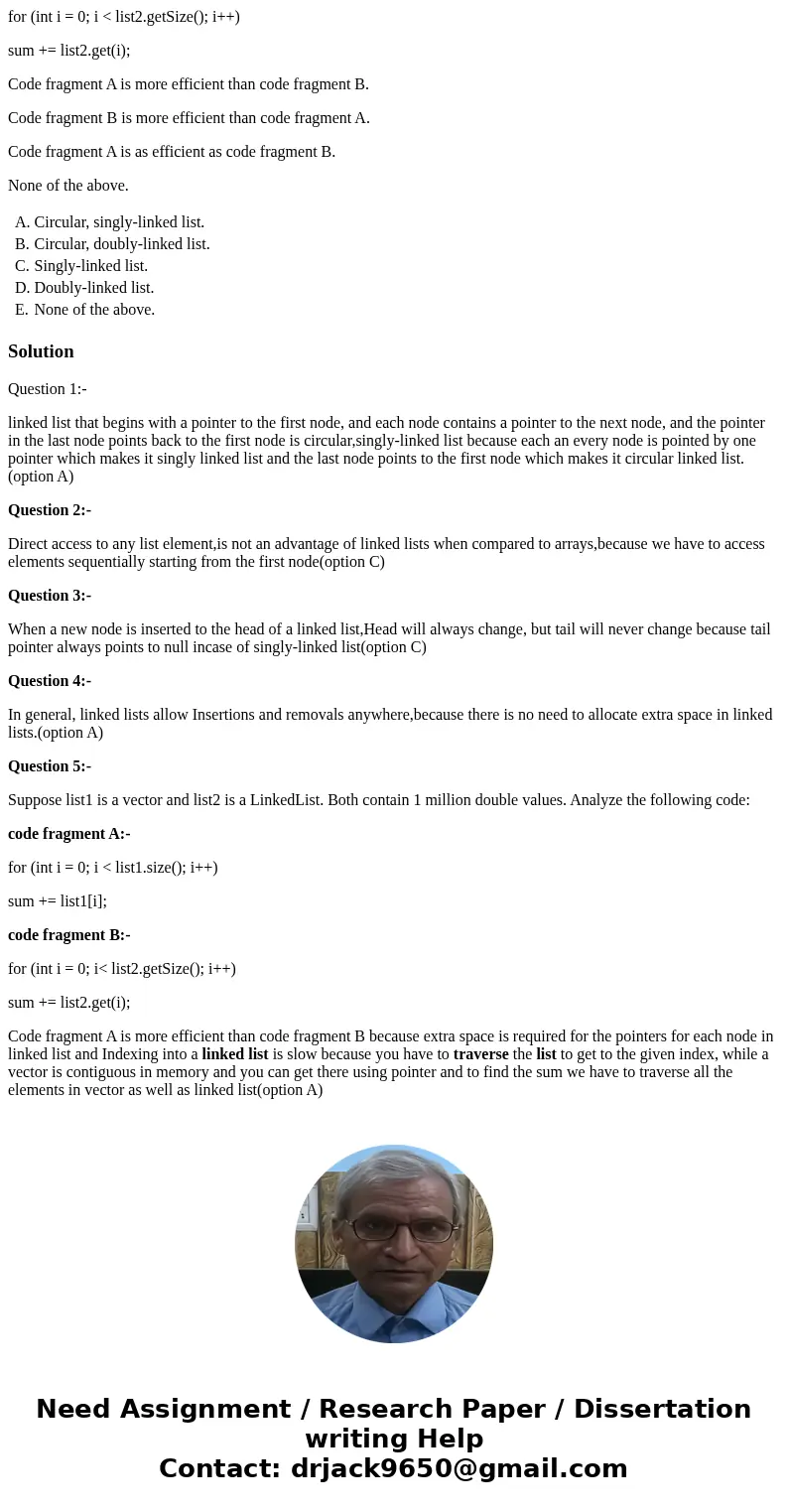 C++ questions QUESTION 1 What kind of linked list begins with a pointer to the first node, and each node contains a pointer to the next node, and the pointer in C++ questions QUESTION 1 What kind of linked list begins with a pointer to the first node, and each node contains a pointer to the next node, and the pointer in