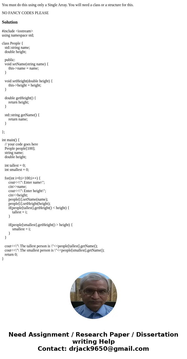 C++ Write a program that will take in the names of a group of people(up to 100), along with their heights in feet and inches rounded to the nearest inch. The pr C++ Write a program that will take in the names of a group of people(up to 100), along with their heights in feet and inches rounded to the nearest inch. The pr