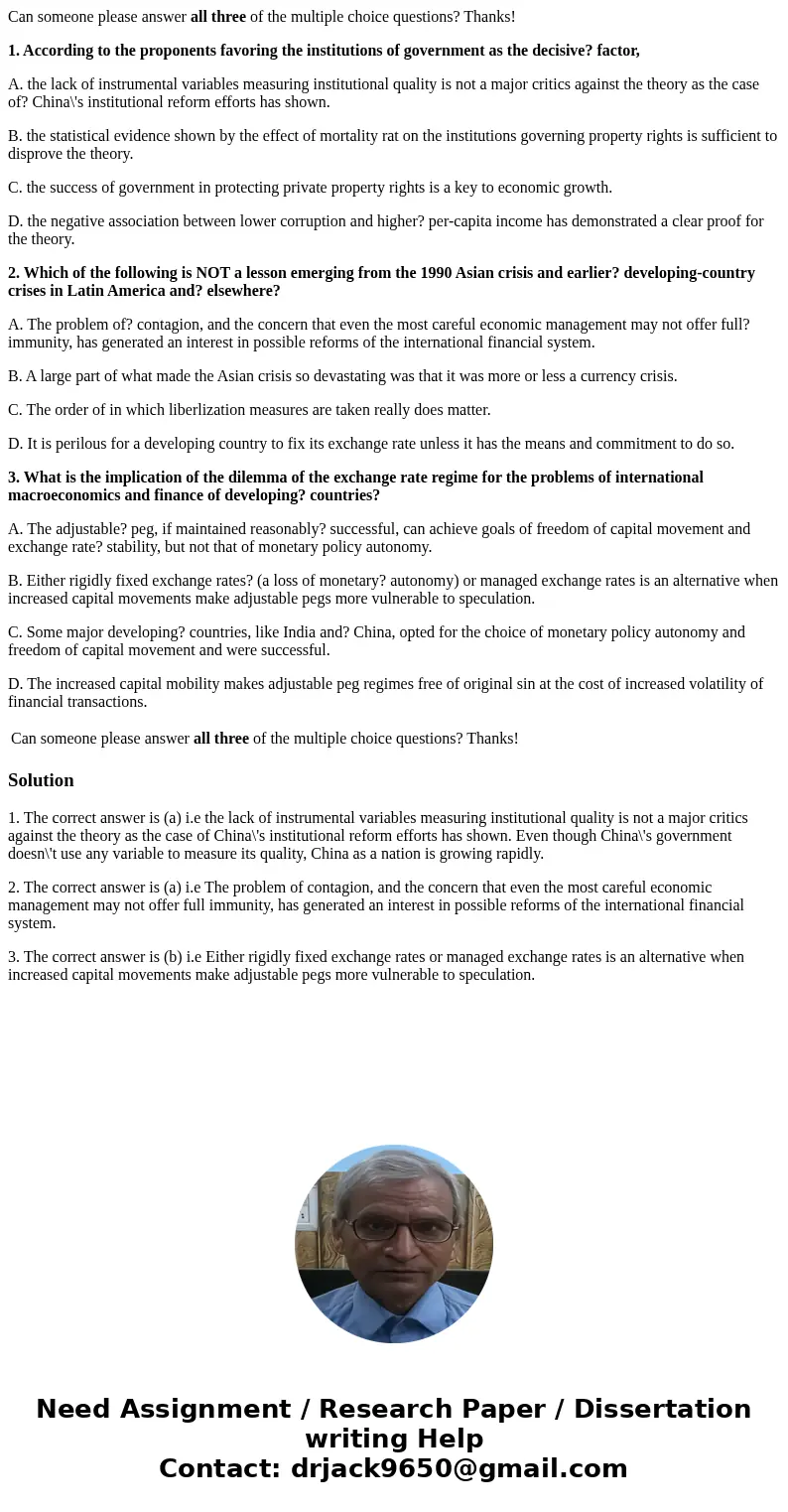 Can someone please answer all three of the multiple choice questions? Thanks! 1. According to the proponents favoring the institutions of government as the deci Can someone please answer all three of the multiple choice questions? Thanks! 1. According to the proponents favoring the institutions of government as the deci