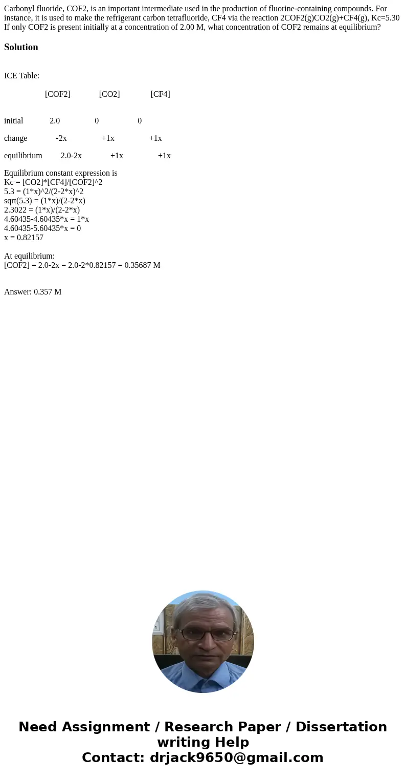 Carbonyl fluoride, COF2, is an important intermediate used in the production of fluorine-containing compounds. For instance, it is used to make the refrigerant  Carbonyl fluoride, COF2, is an important intermediate used in the production of fluorine-containing compounds. For instance, it is used to make the refrigerant