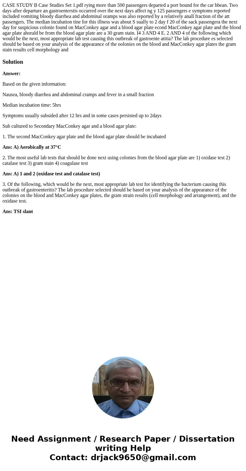 CASE STUDY B Case Studies Set 1.pdf rying more than 500 passengers departed a port bound for the car bbean. Two days after departure an gastroenterstis occurre  CASE STUDY B Case Studies Set 1.pdf rying more than 500 passengers departed a port bound for the car bbean. Two days after departure an gastroenterstis occurre