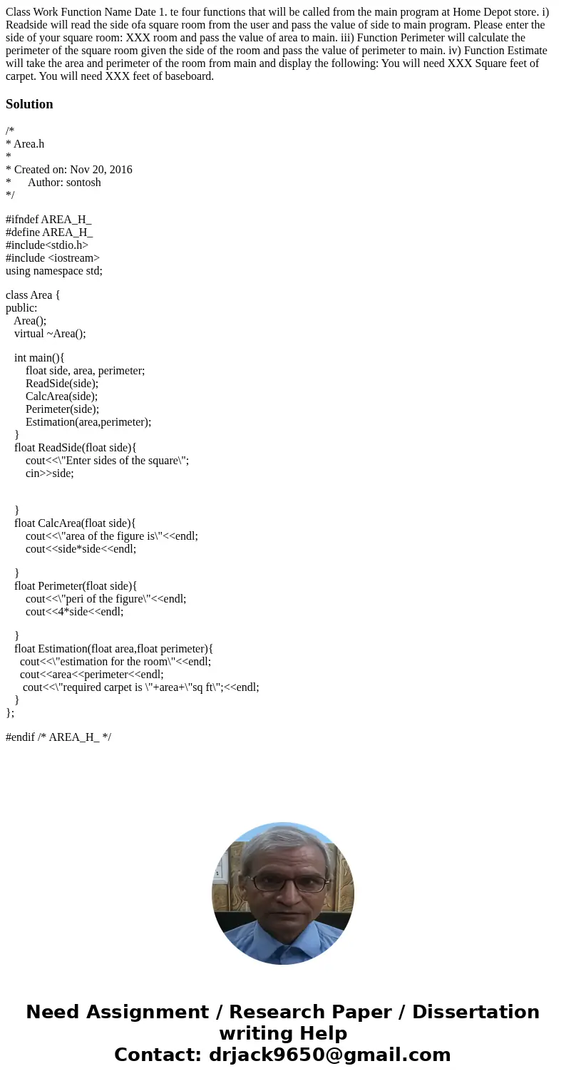 Class Work Function Name Date 1. te four functions that will be called from the main program at Home Depot store. i) Readside will read the side ofa square roo  Class Work Function Name Date 1. te four functions that will be called from the main program at Home Depot store. i) Readside will read the side ofa square roo
