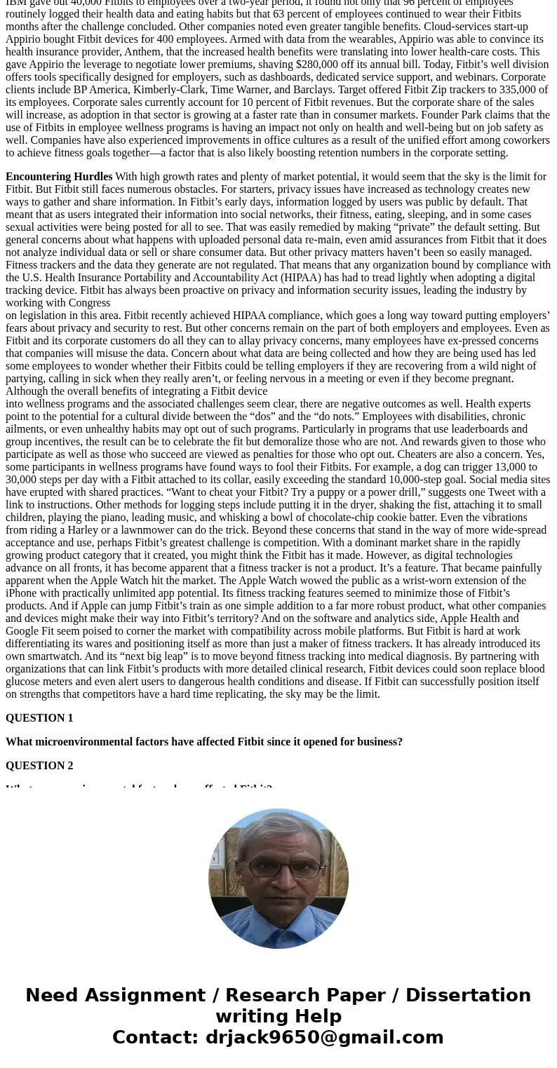 Company Case Fitbit: Riding the Fitness Wave to Glory It was 2009. James Park and Eric Friedman were at a breaking point. They’d been flitting around Asia for m